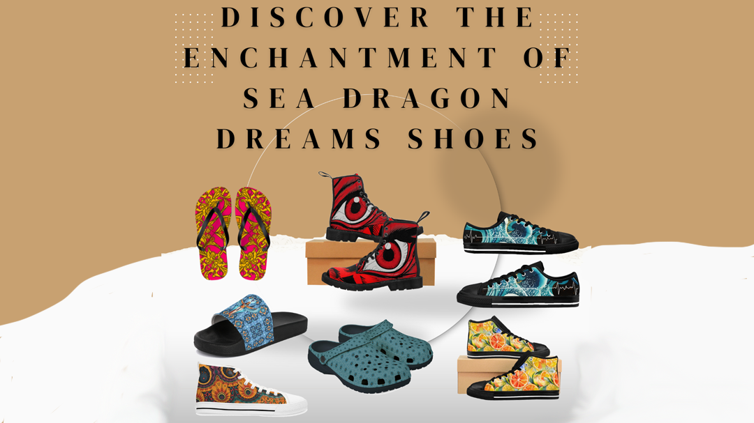 Discover the Enchantment of Sea Dragon Dreams Shoes: Perfect Gifts for Mermaids, Mermen, and Dragon Lovers