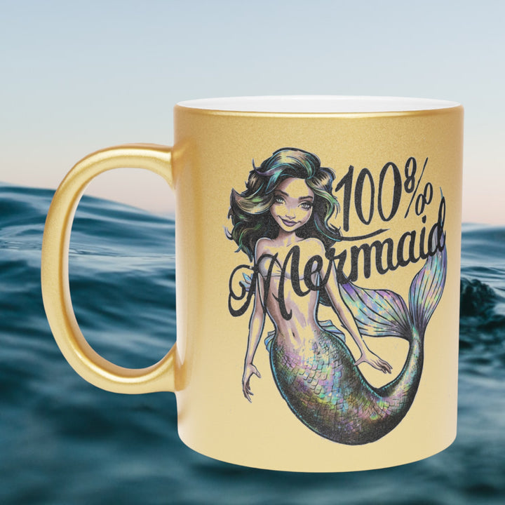 100% Mermaid Metallic Mug – Silver or Gold Gift Cup