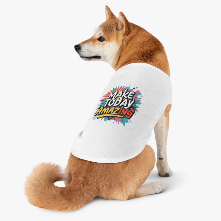 Pet Tank Top - Make Today Amazing