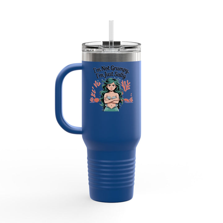 I'm not Grumpy - I'm Just Salty 40oz Travel Mug