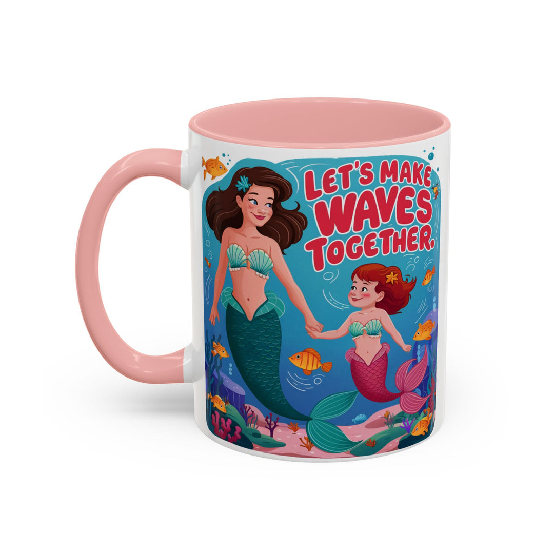 Accent Coffee Mug - Let's Make Waves Together