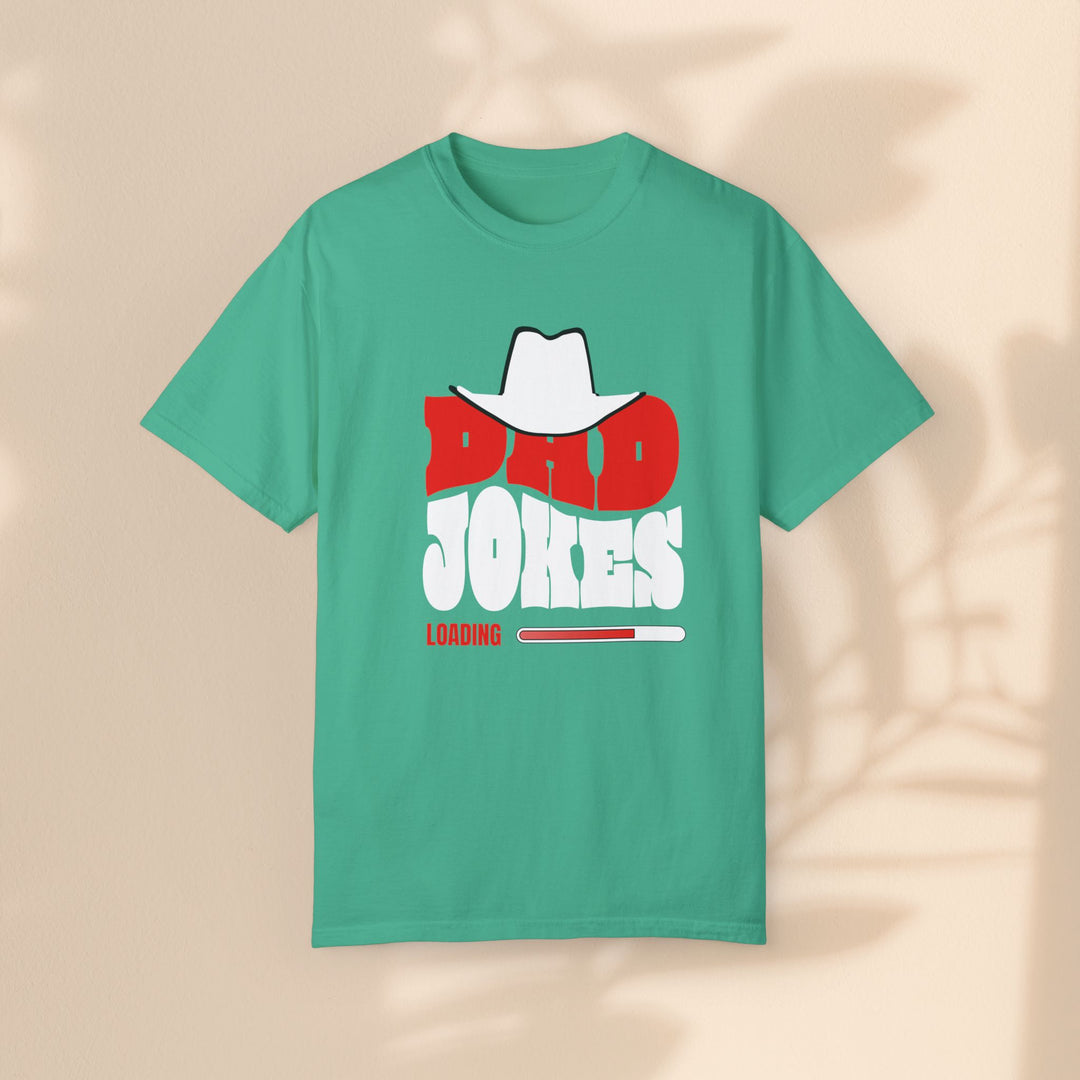 Funny Dad Jokes Unisex T-Shirt - Garment-Dyed Humor Tee