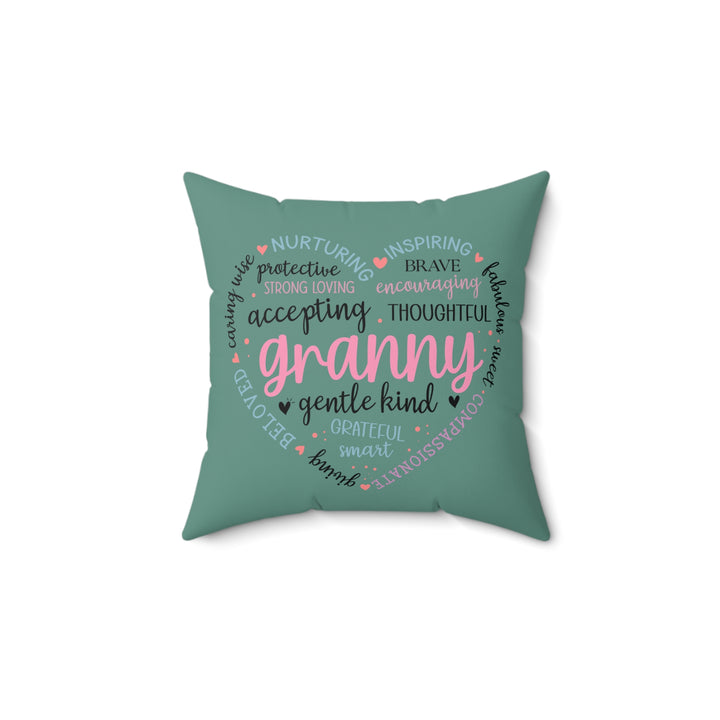 Love Granny Affirmation Square Pillow - Gentle Kind Decorative Cushion