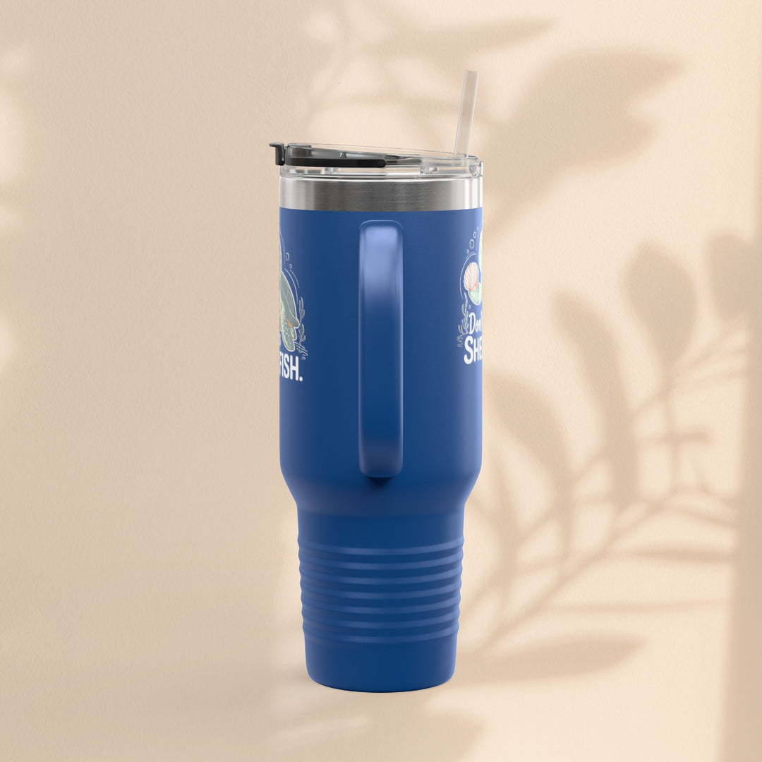 Don't Be Shellfish Insulated Travel Mug, 40oz