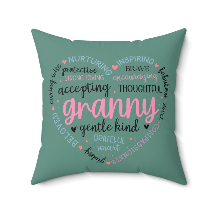 Love Granny Affirmation Square Pillow - Gentle Kind Decorative Cushion