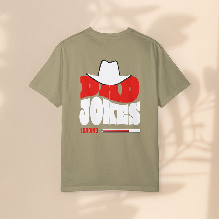 Funny Dad Jokes Unisex T-Shirt - Garment-Dyed Humor Tee