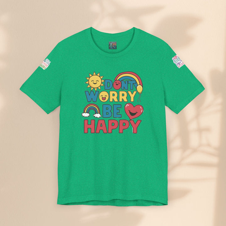 Don't Worry Be Happy Tee