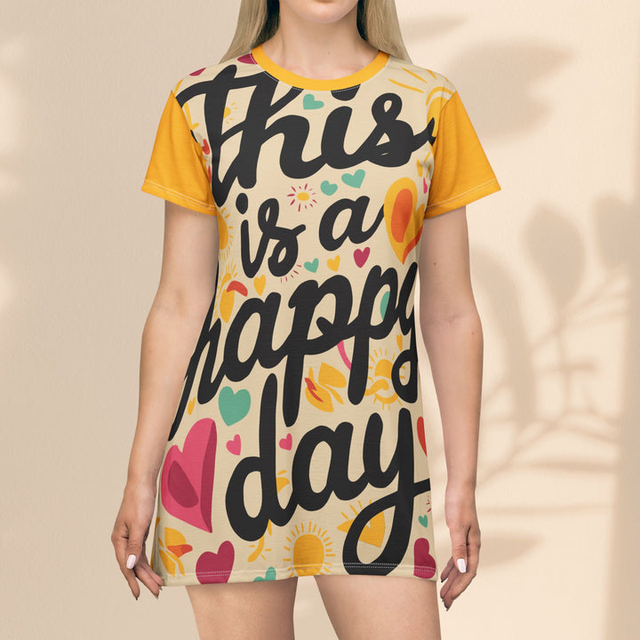 T-Shirt Dress  - This is a Happy Day