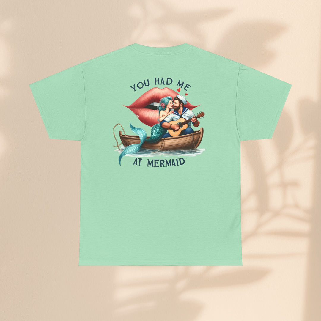 Unisex Heavy Cotton Tee - You Had Me At Mermaid