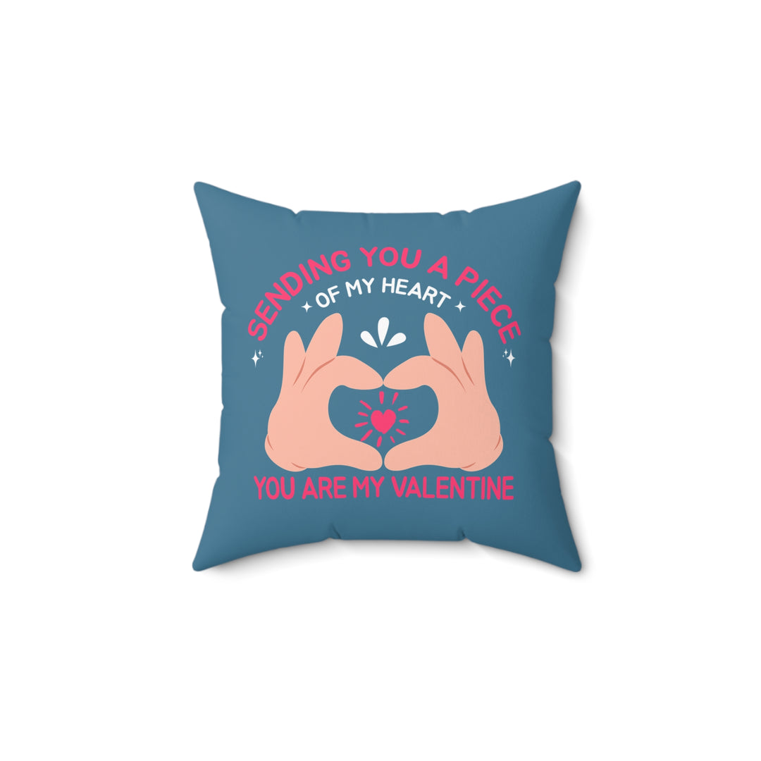 Spun Polyester Square Pillow - Sending You A Piece Of My Heart