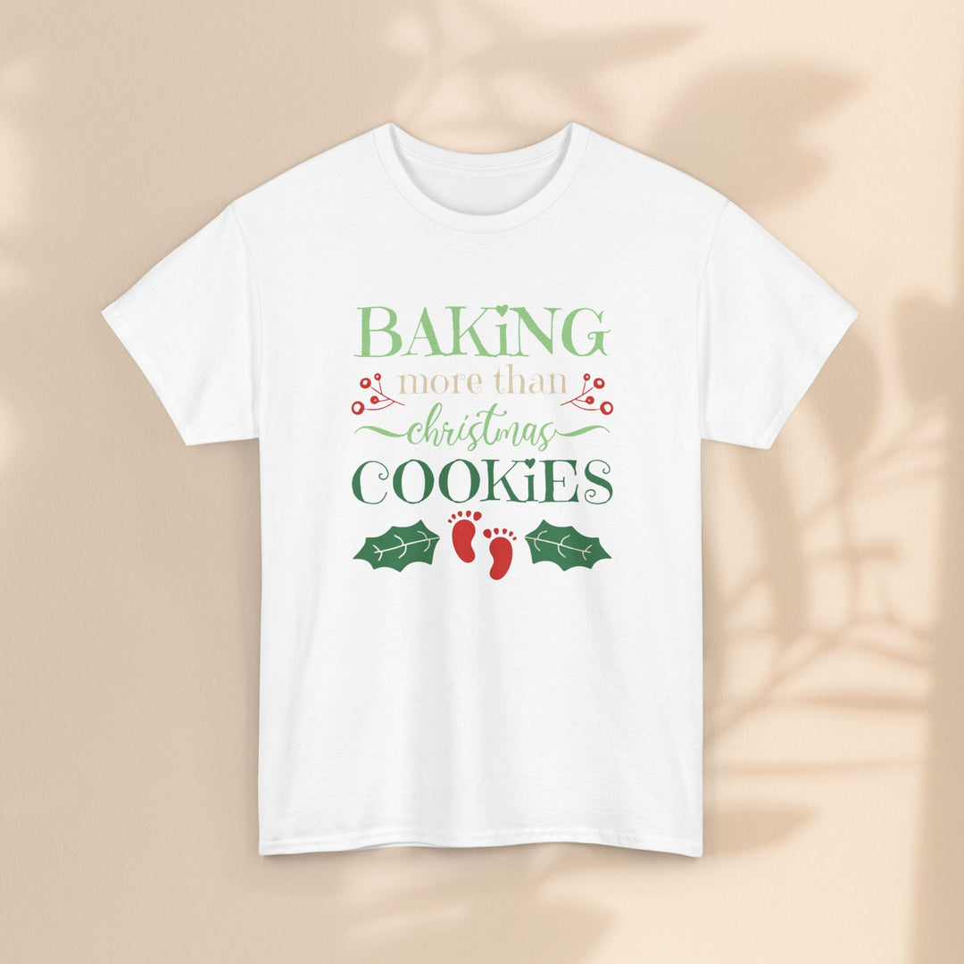 Baking More Than Christmas Cookies – Unisex Heavy Cotton Holiday Tee