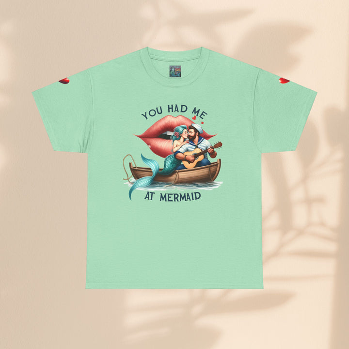 Unisex Heavy Cotton Tee - You Had Me At Mermaid