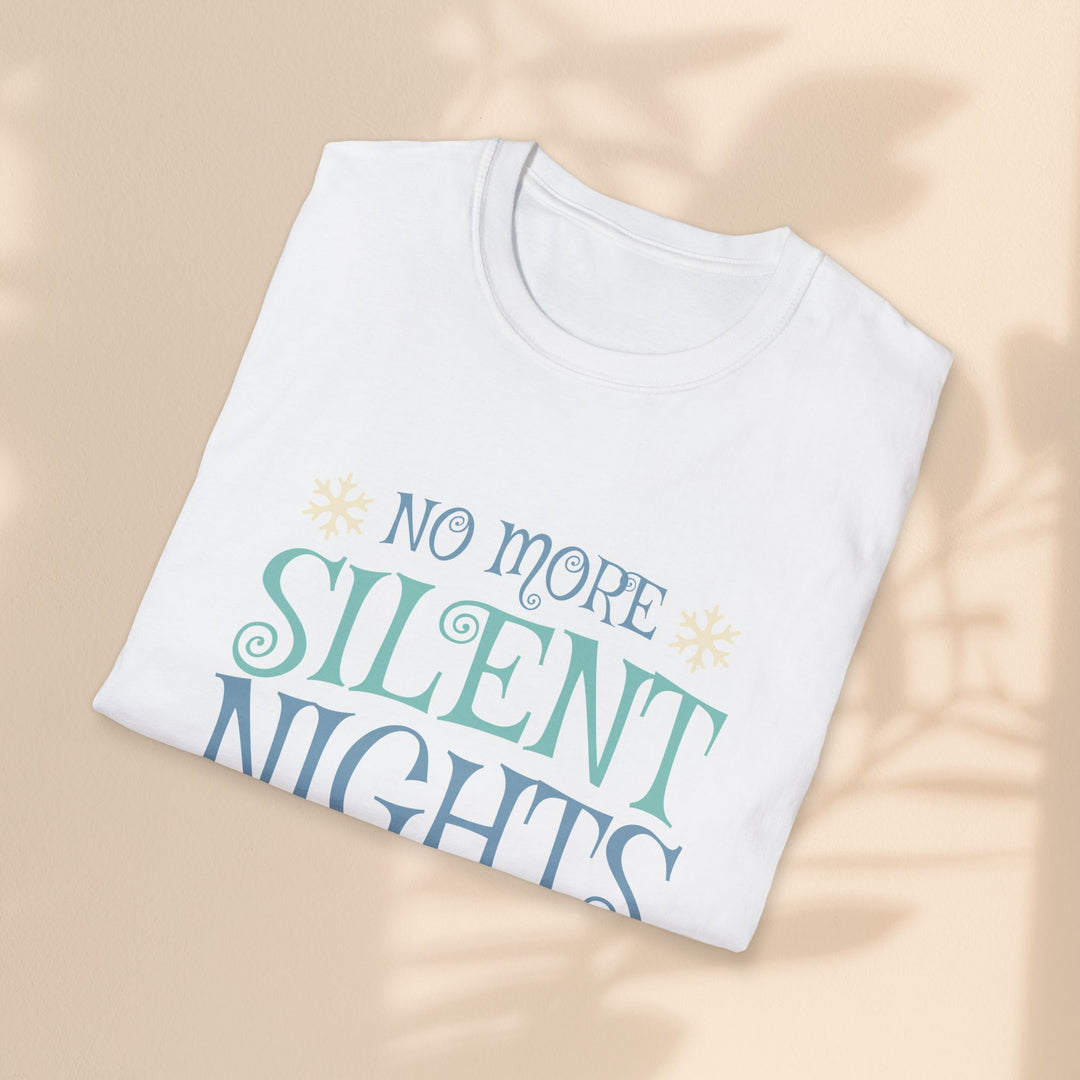 Unisex Softstyle T-Shirt - No more Silent Nights Pregnancy T-Shirt