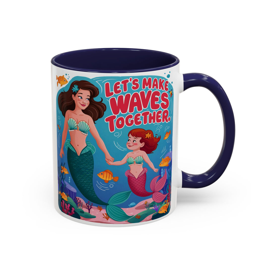 Accent Coffee Mug - Let's Make Waves Together