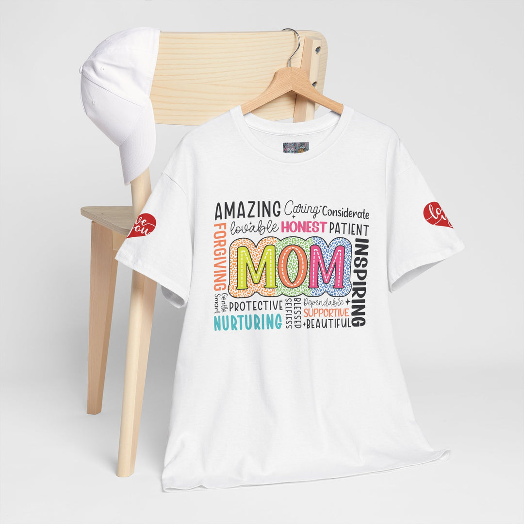 Inspirational Amazing Mom T-Shirt - Unisex Heavy Cotton Tee - Perfect Gift for Mother's Day