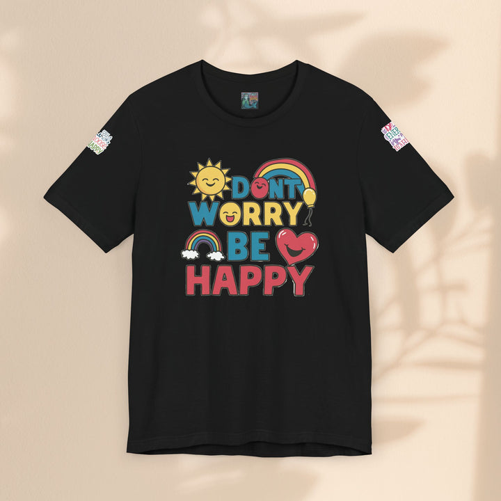 Don't Worry Be Happy Tee