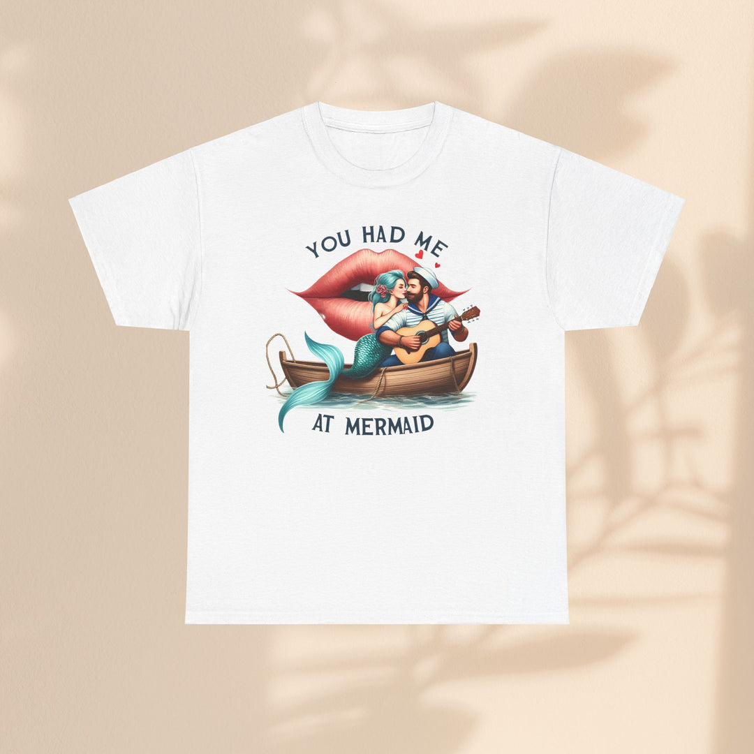 Unisex Heavy Cotton Tee - You Had Me At Mermaid