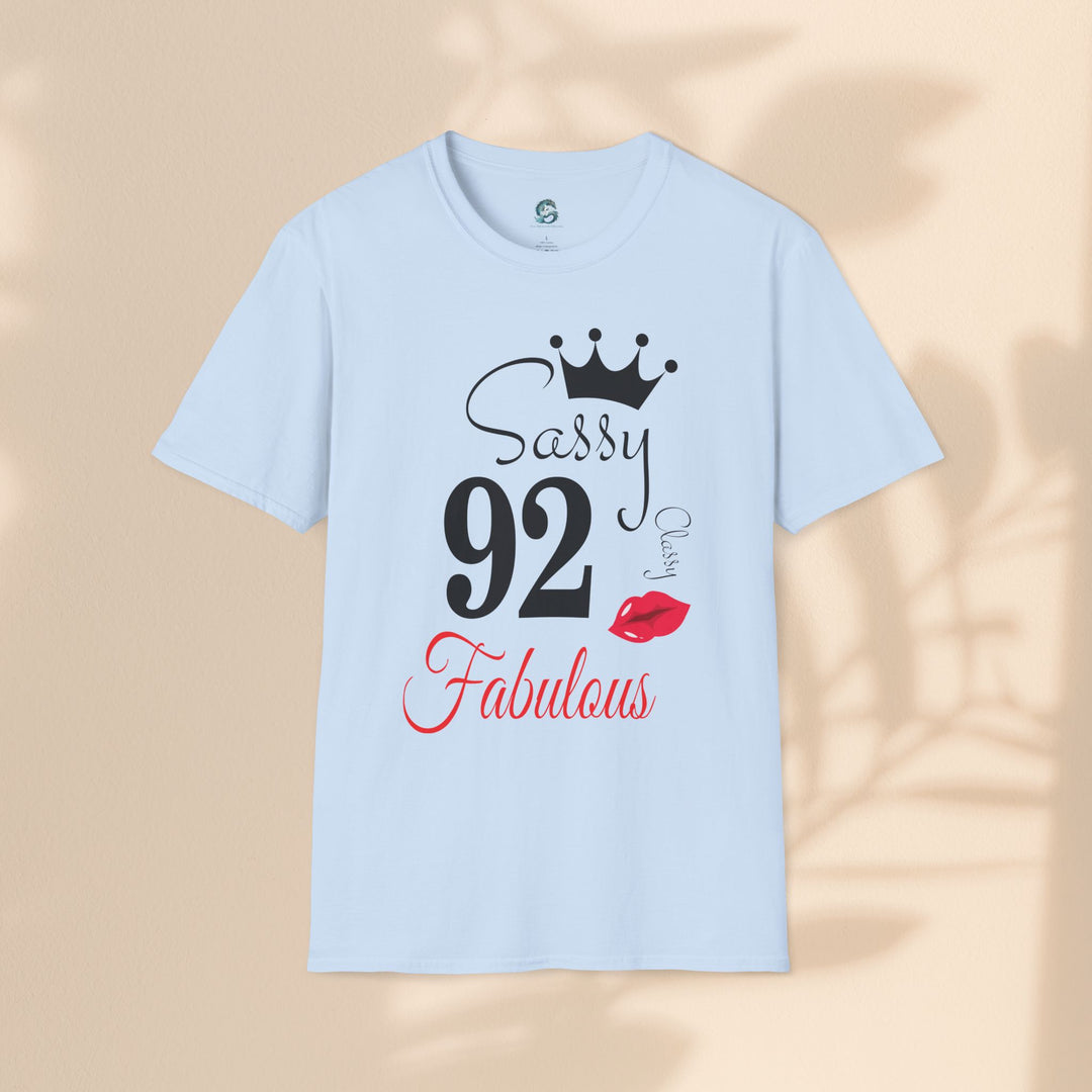 Sassy age 92 Fabulous T-Shirt | Fun Birthday Gift, Trendy Casual Wear, Statement Tee, Women's Fashion, Stylish Graphic Tee