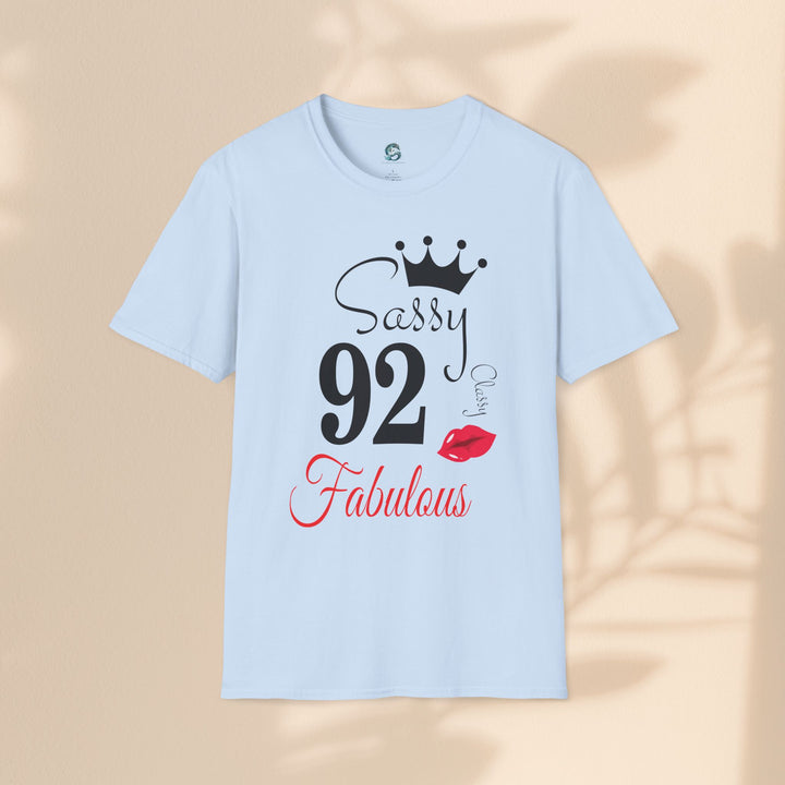 Sassy age 92 Fabulous T-Shirt | Fun Birthday Gift, Trendy Casual Wear, Statement Tee, Women's Fashion, Stylish Graphic Tee