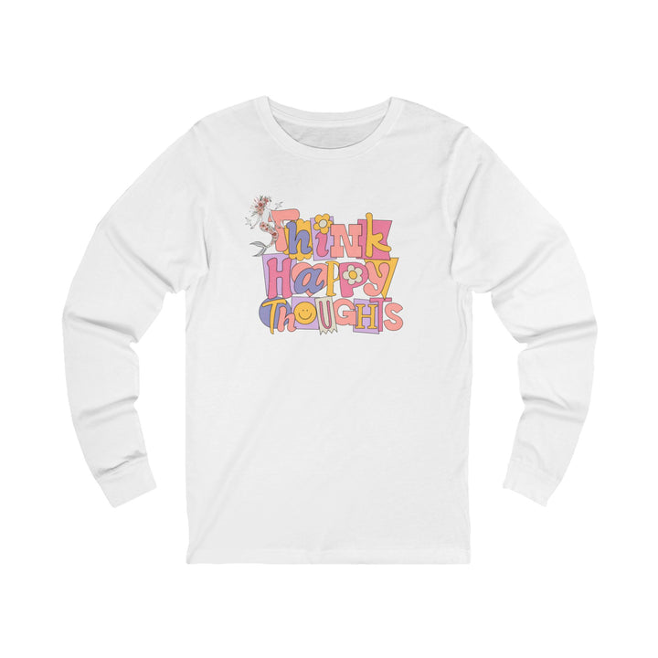 Unisex Jersey Long Sleeve Tee - Think Happy Thoughts