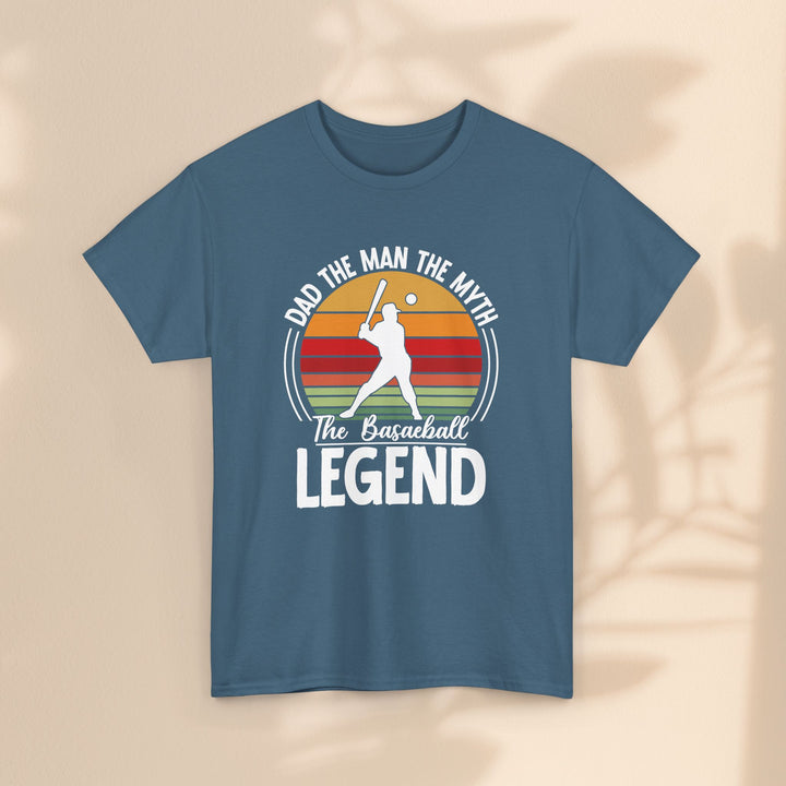 Dad The Man The Myth Baseball Legend Unisex Heavy Cotton Tee