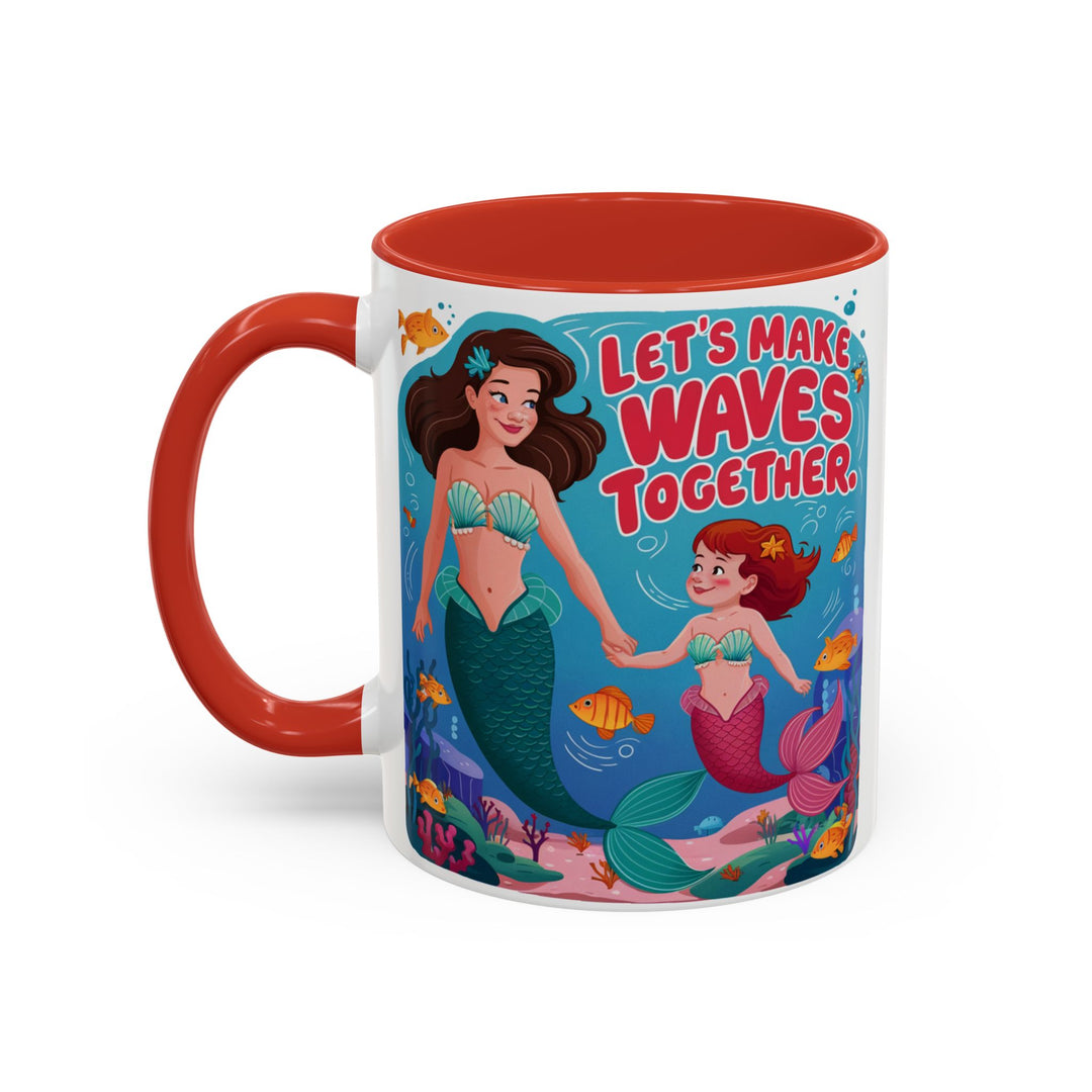 Accent Coffee Mug - Let's Make Waves Together