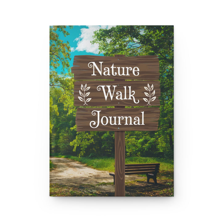 Nature Walk Hardcover Journal - Perfect for Nature Lovers & Outdoor Enthusiasts