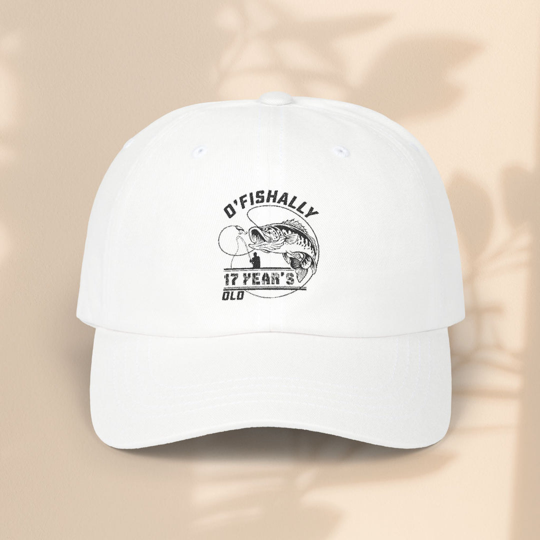 O-fish-ally 17 years old,  Fishing Classic Cap, Gift for 17 year old birthday, Outdoor Lover Cap