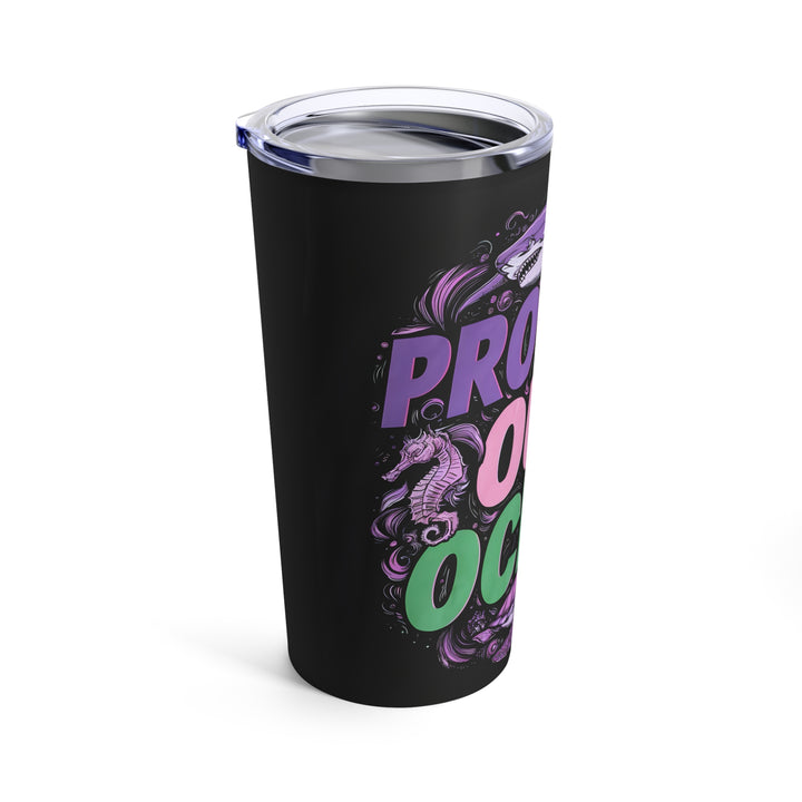 Tumbler 20oz - Protect Our Oceans