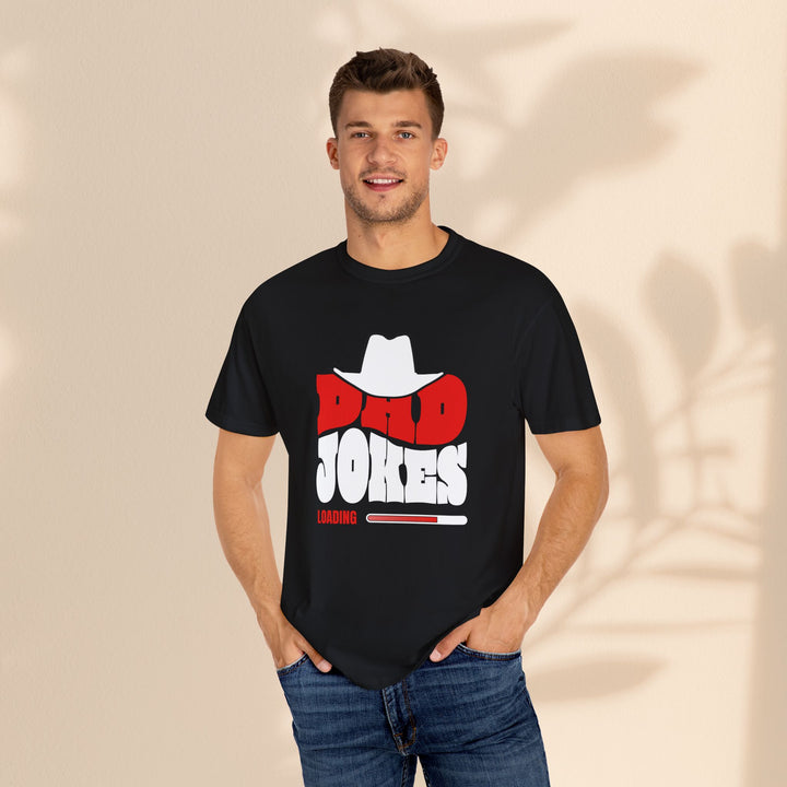 Funny Dad Jokes Unisex T-Shirt - Garment-Dyed Humor Tee