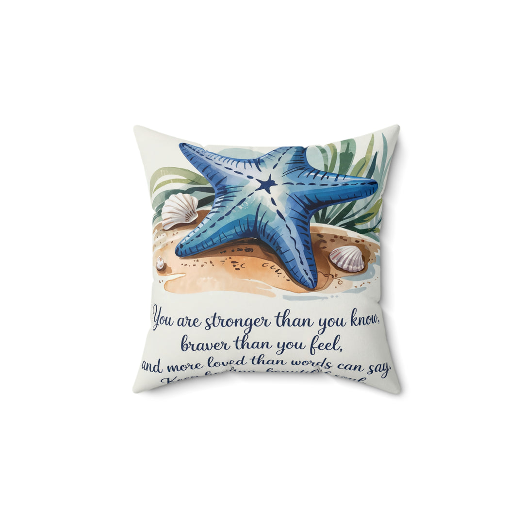 Stronger Than You Know Spun Polyester Square Pillow