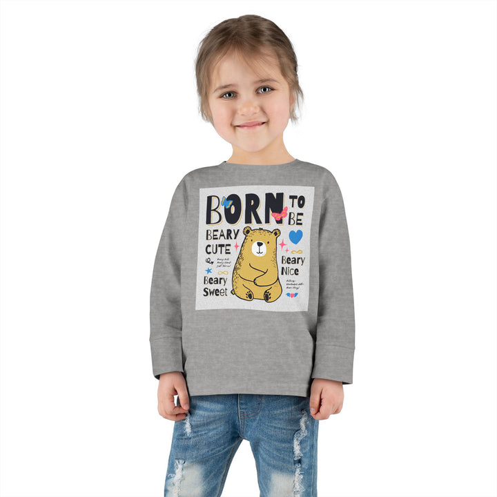 Toddler Long Sleeve Tee - Born To Be Beary Cute