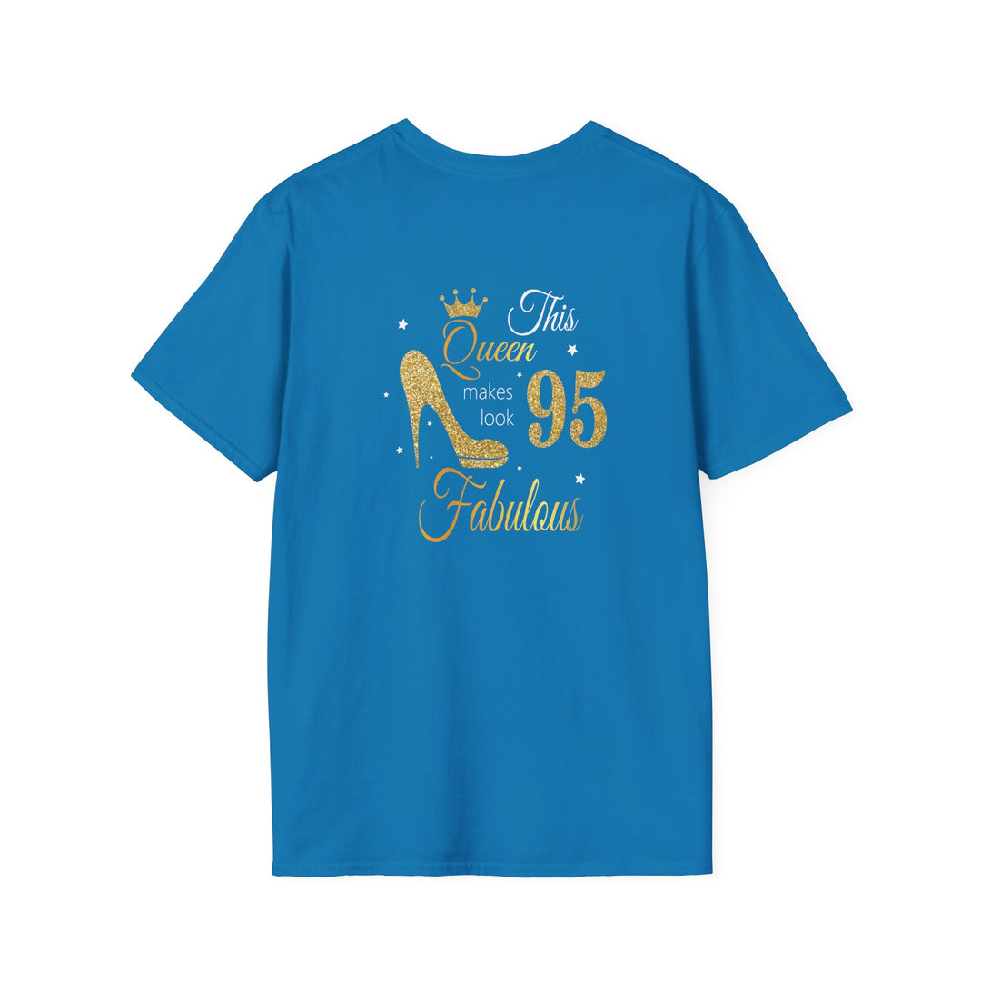 95 year old Fabulous Queen T-Shirt, Stylish Graphic Tee, Birthday Gift, Fashion Top, Statement Shirt