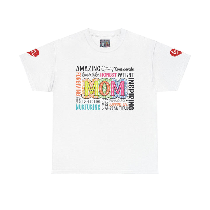 Inspirational Amazing Mom T-Shirt - Unisex Heavy Cotton Tee - Perfect Gift for Mother's Day