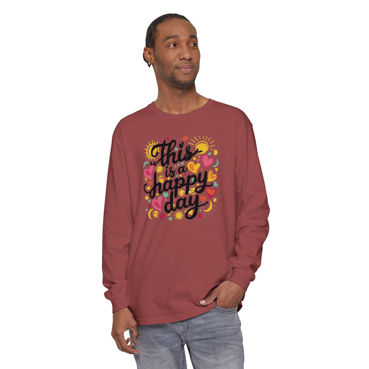 Unisex Garment-dyed Long Sleeve T-Shirt - This is a Happy Day