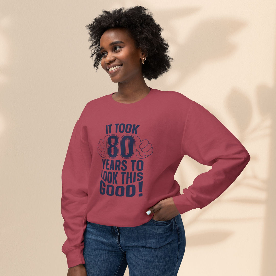 80th Birthday Sweatshirt, Funny Crewneck for Him/Her, Gift for Milestone Celebration, Unisex Lightweight Pullover, Casual Style