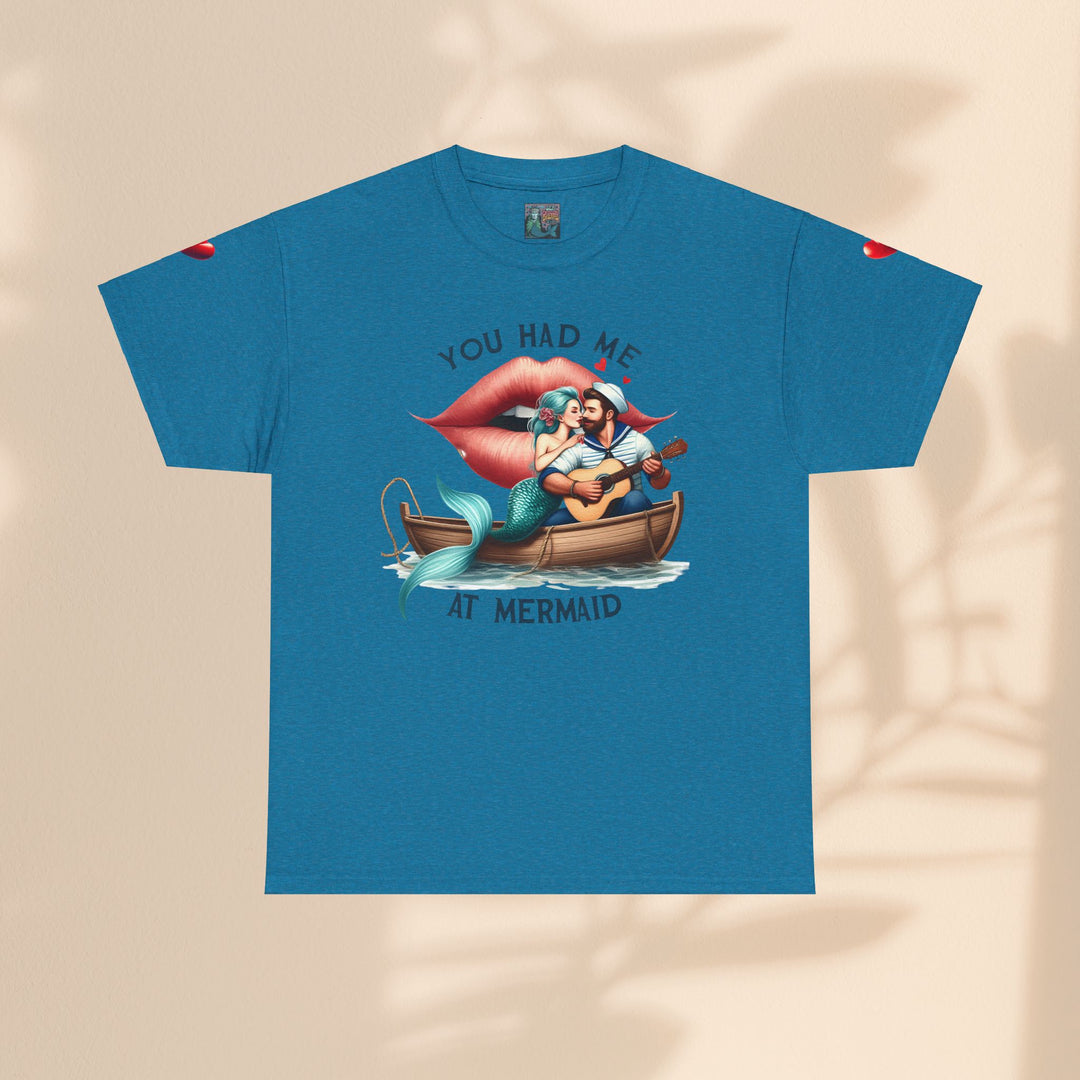 Unisex Heavy Cotton Tee - You Had Me At Mermaid