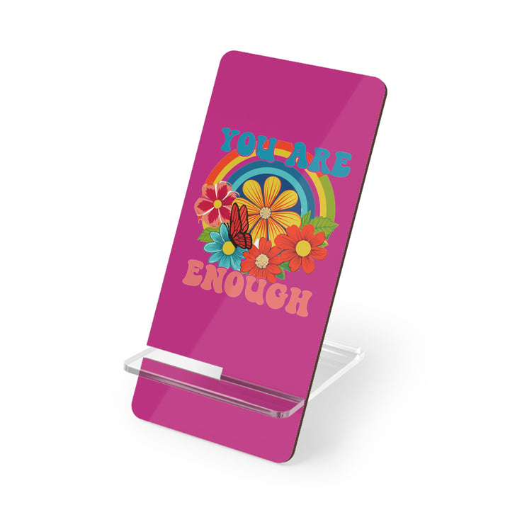 Phone Stand - You Are Enough Great Christmas Gift