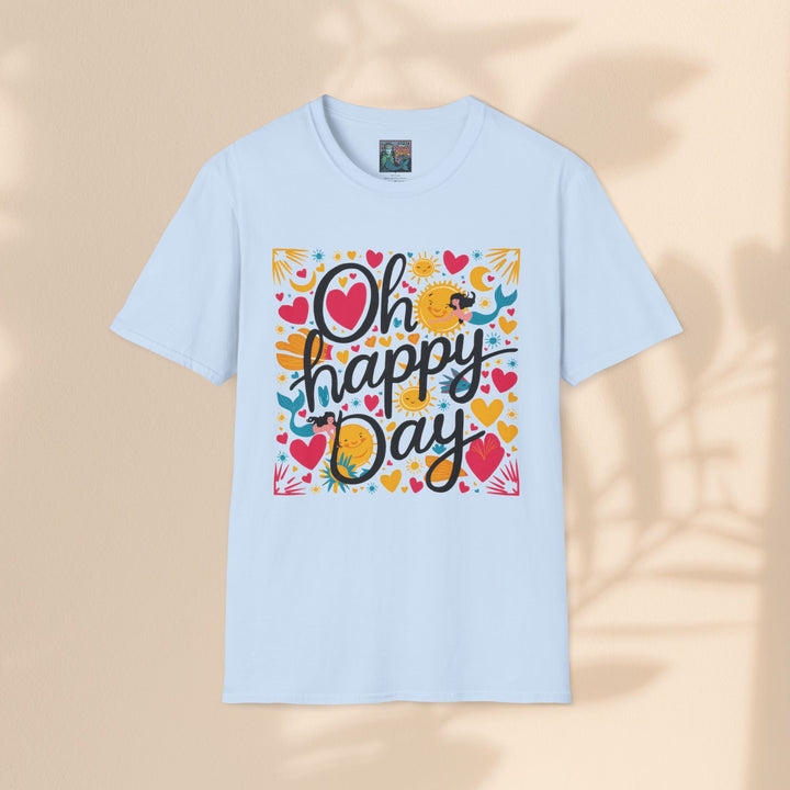 Unisex Softstyle T-Shirt - Oh Happy Day