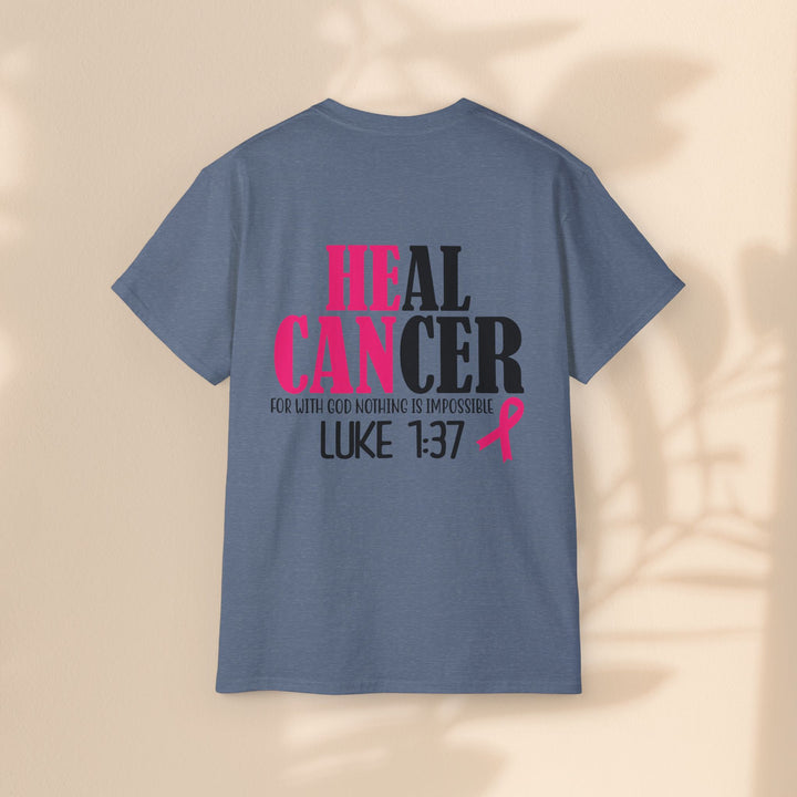 Heal Cancer Unisex Ultra Cotton Tee - Inspirational Faith-Based T-Shirt for Awareness