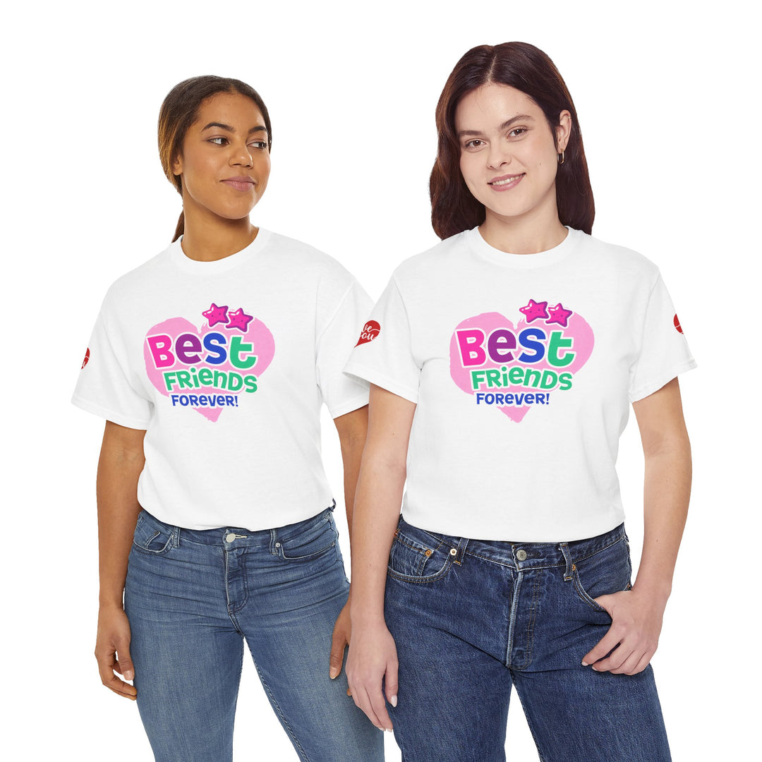 Best Friends Forever Unisex Tee