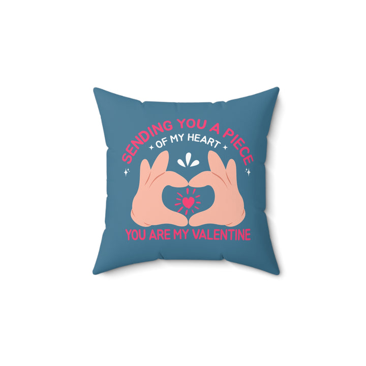 Spun Polyester Square Pillow - Sending You A Piece Of My Heart