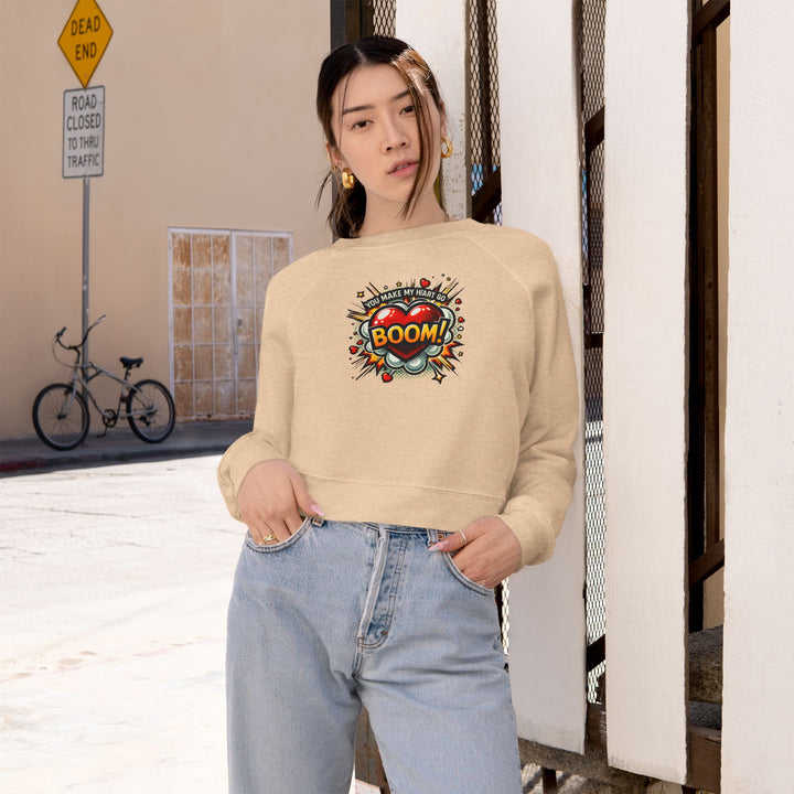 Women's Cropped Fleece Pullover - You Make My Heart Go Boom