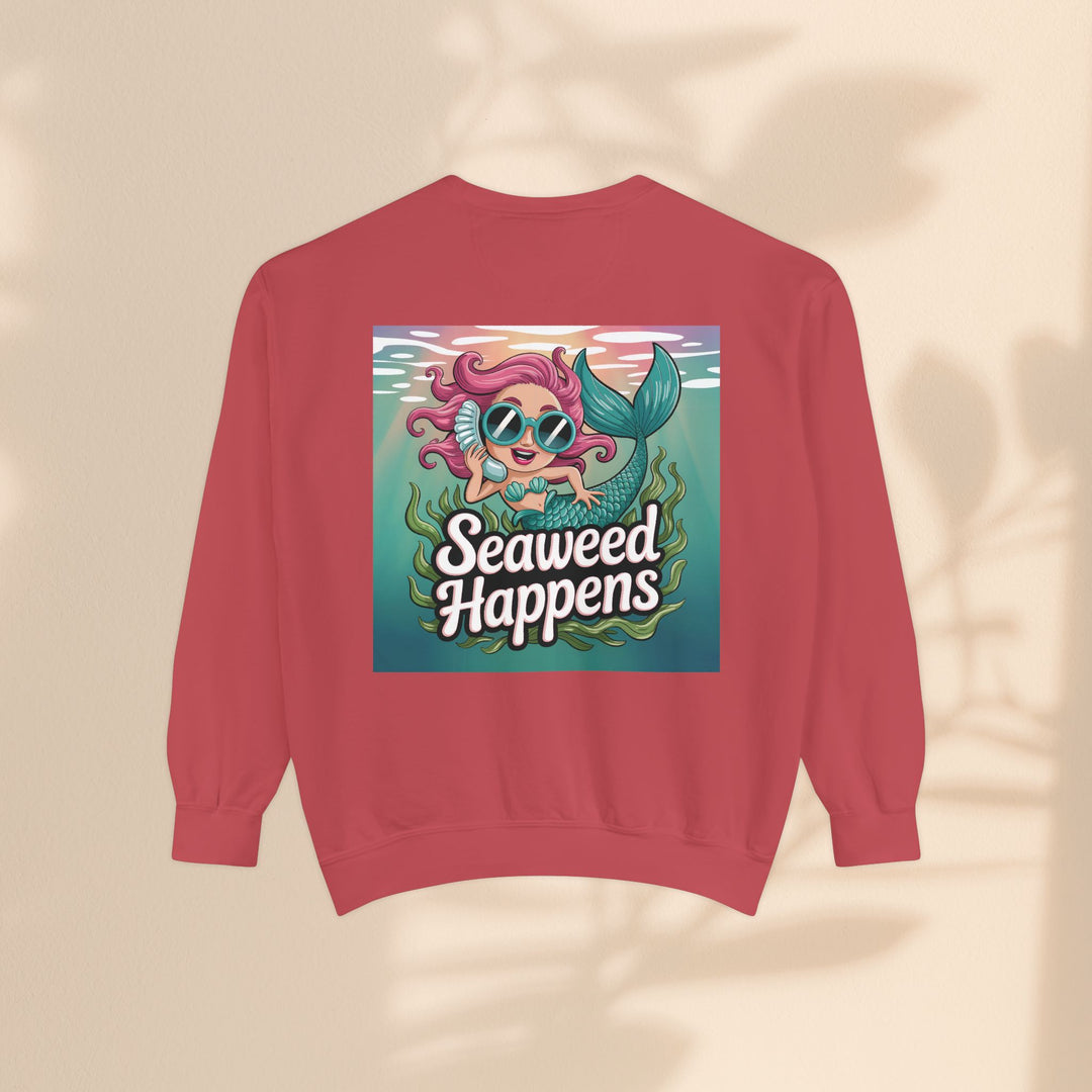 Seaweed Happens Unisex Sweatshirt, Fun Beach Apparel, Ocean Lover Gift, Stylish Casual Wear, Cozy Mermaid Sweatshirt