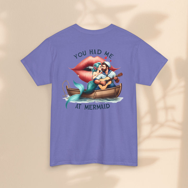 Unisex Heavy Cotton Tee - You Had Me At Mermaid