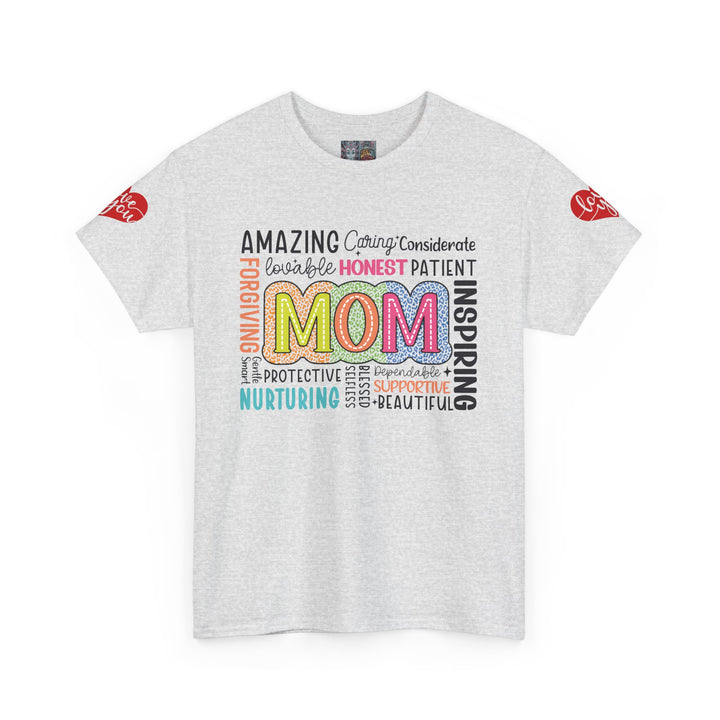 Inspirational Amazing Mom T-Shirt - Unisex Heavy Cotton Tee - Perfect Gift for Mother's Day