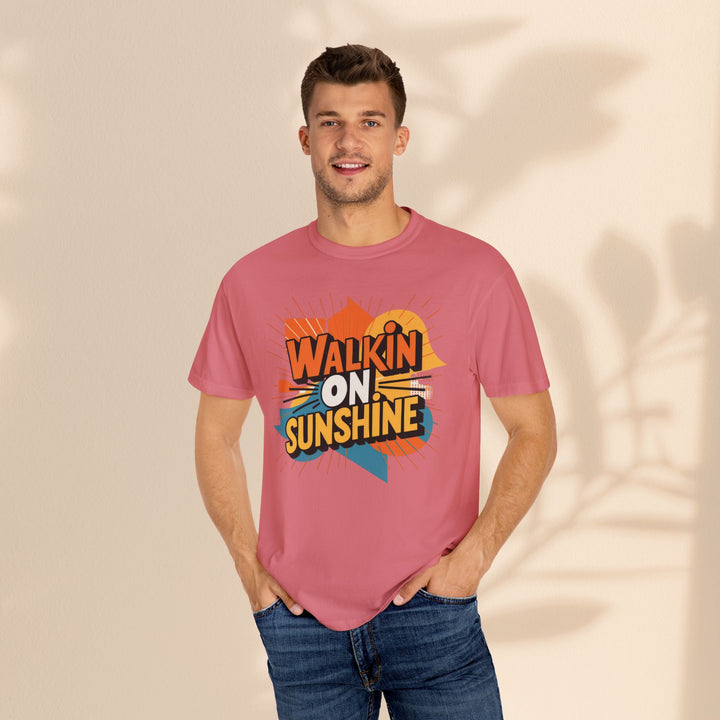 Unisex Garment-Dyed T-shirt - Walking On Sunshine