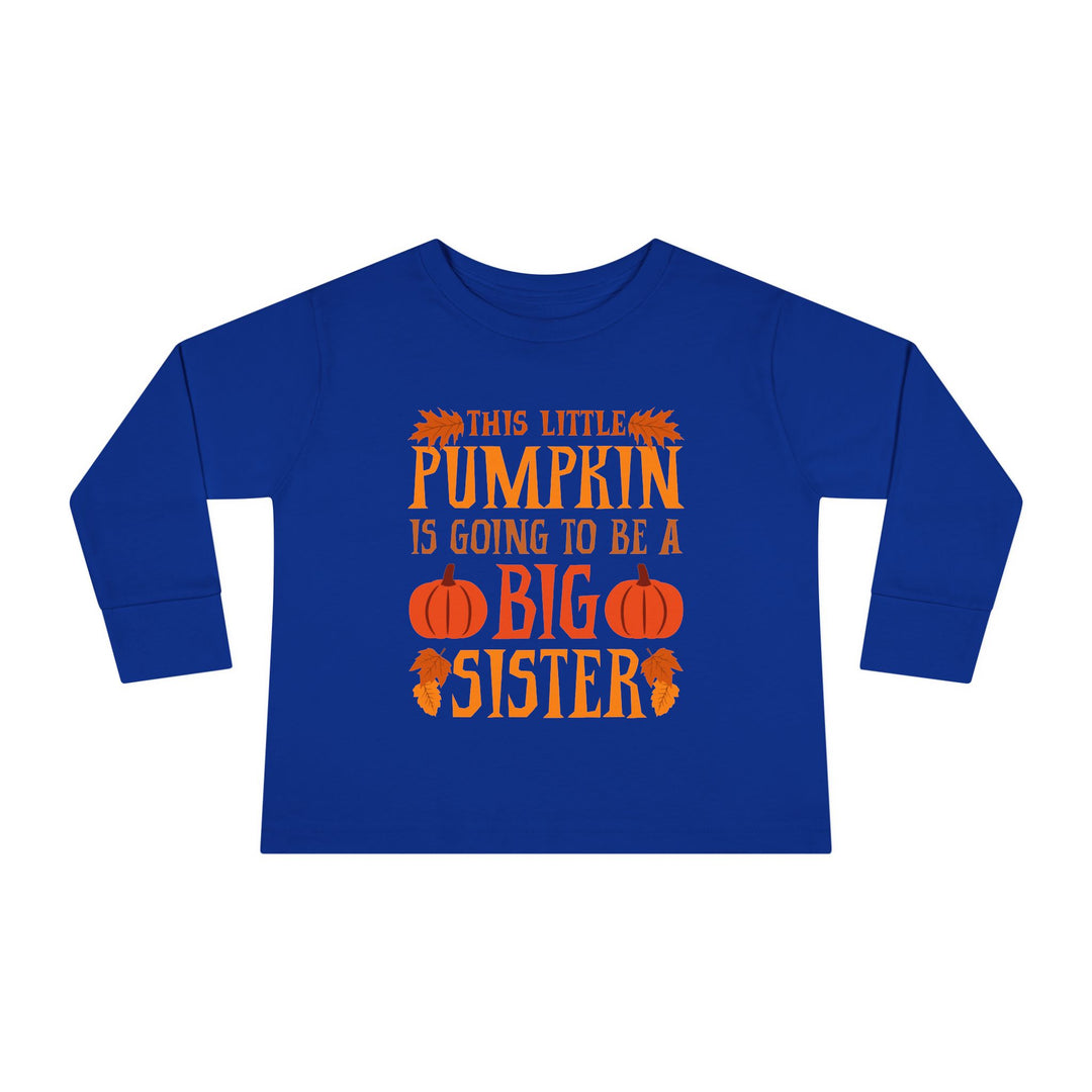 Toddler Long Sleeve Tee - Big Sister Pumpkin