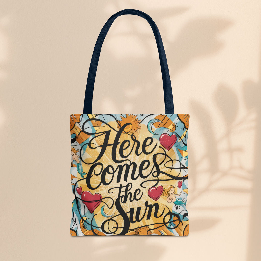 Tote Bag- Here Comes the Sun