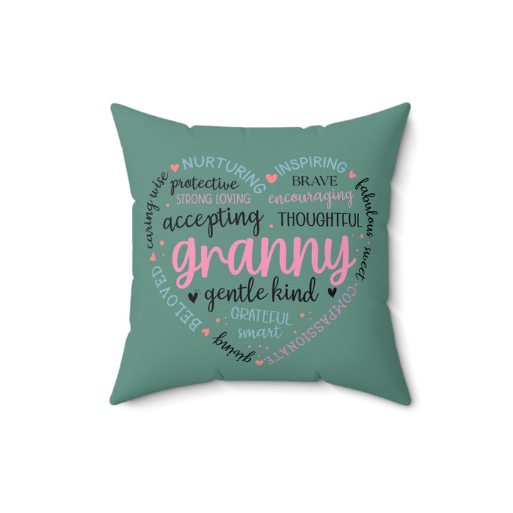 Love Granny Affirmation Square Pillow - Gentle Kind Decorative Cushion